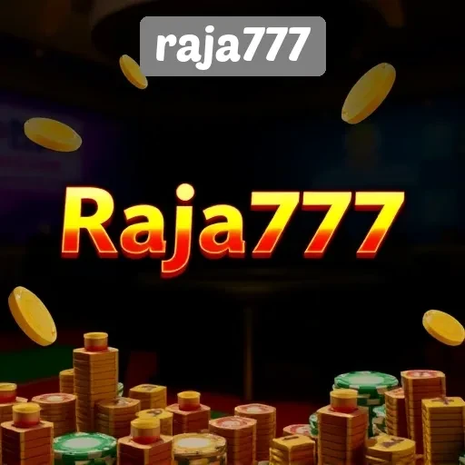 Menilai Pengalaman Bermain di Raja777 dari Sudut Pandang Pemain