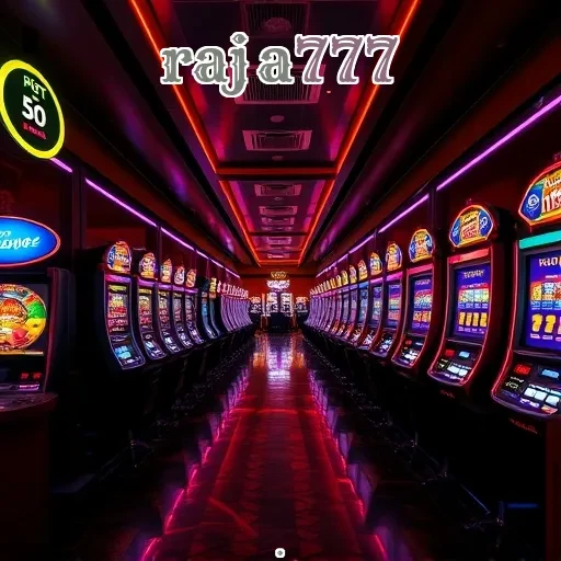 raja777: Syarat dan Ketentuan untuk Pengalaman Gaming yang Optimal